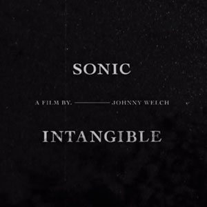 sonic-intangible-johnny-welch