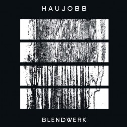 haujobb-blendwerk