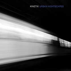 kinetix-urban-nightscapes