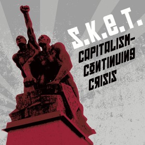 sket-capitalism-continuing-crisis